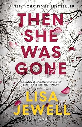 Then She Was Gone - A Novel